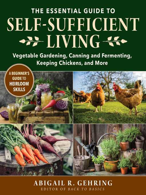 Title details for The Essential Guide to Self-Sufficient Living by Abigail Gehring - Wait list